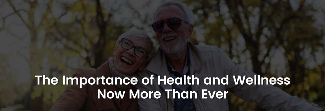 The Importance of Health and Wellness | Banner Image
