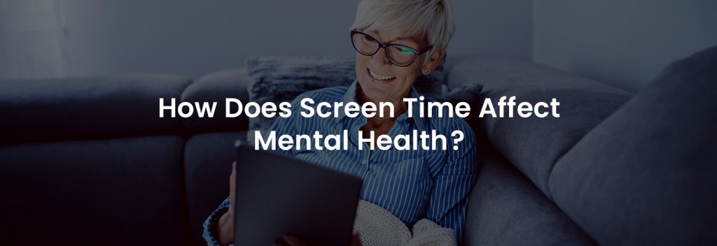 How Does Screen Time Affect Mental Health | Banner Image