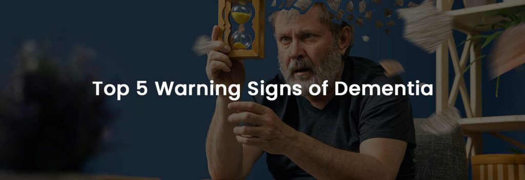 Top 5 Warning Signs of Dementia | Infographic