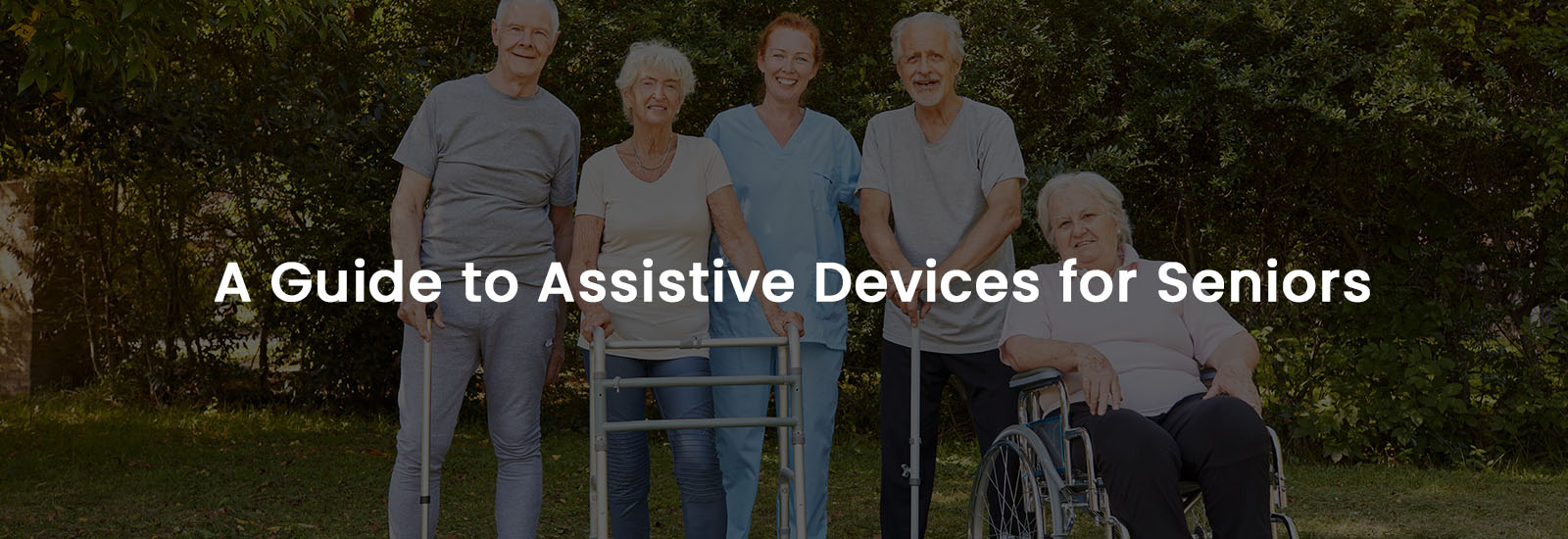 A Guide to Assistive Devices for Seniors | Banner Image