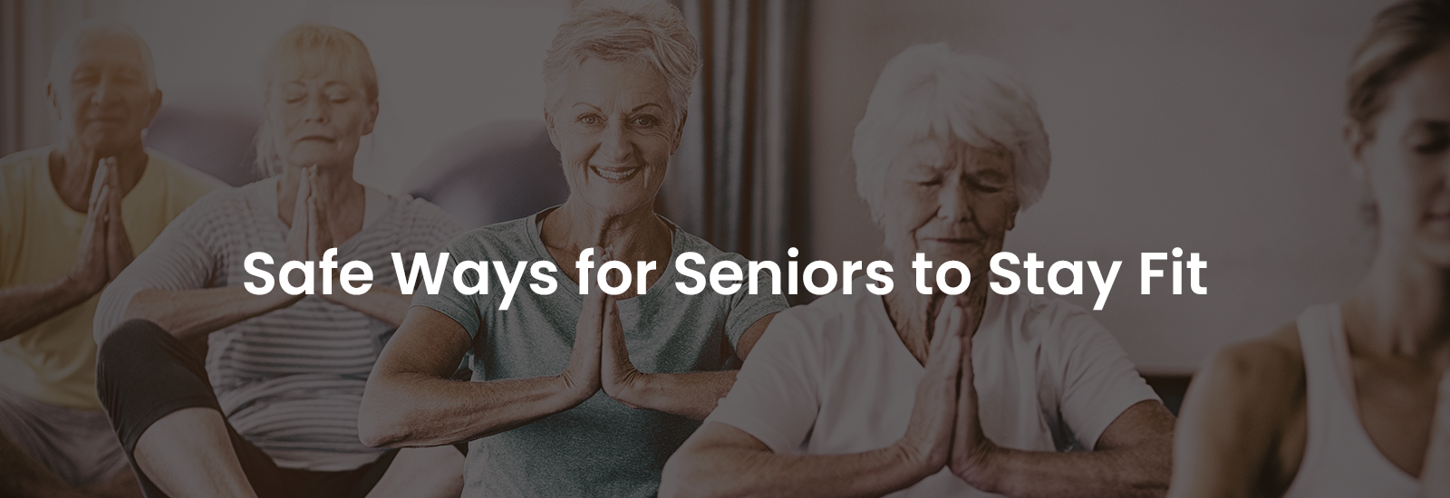 Safe Ways for Seniors to Stay Fit | Banner Image