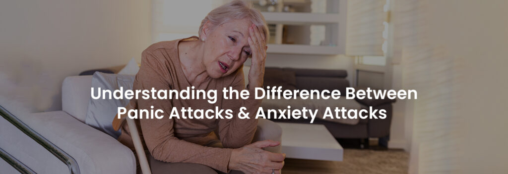 Understanding the Difference Between Panic Attacks & Anxiety Attacks | Banner Image