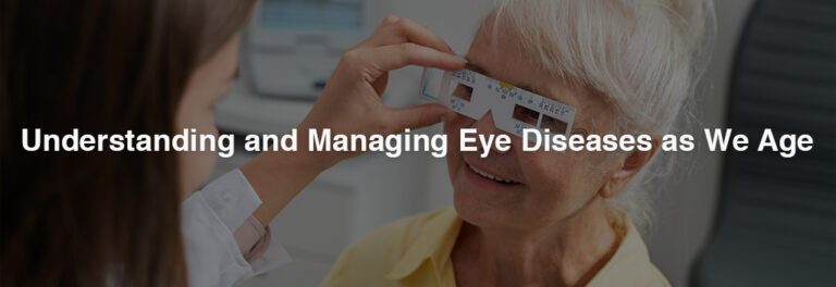 Understanding and Managing Eye Diseases